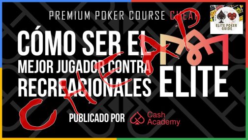 Cash Academy Poker Curso Elite Póker Contra Recreacionales