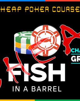 Chasing Poker Greatness Fish In A Barrel 2023 Poker Course