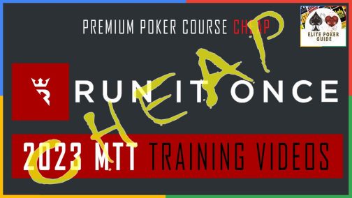 Run It Once Elite MTT Poker Training 2023