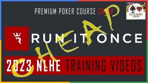 Run It Once Elite NLHE Poker Training 2023