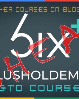 Six Plus Holdem GTO Course Preflop & Postflop Bundle