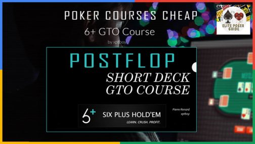 Six Plus Holdem Short Deck GTO Postflop Video Course