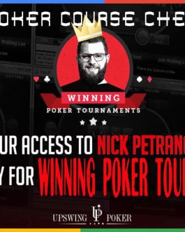 Upswing Poker Winning Poker Tournaments with Nick Petrangelo