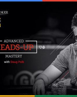 Upswing Poker Advanced Heads-Up Mastery by Doug Polk