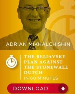 Adrian Mikhalchishin GM – The Beliavsky Plan Against the Stonewall Dutch