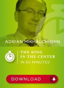 Adrian Mikhalchishin GM – The King in the center in 60min