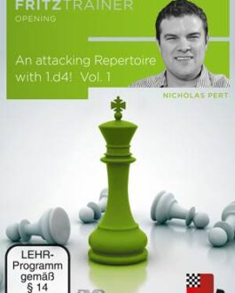 An Attacking Repertoire with 1.d4! Vol. 1