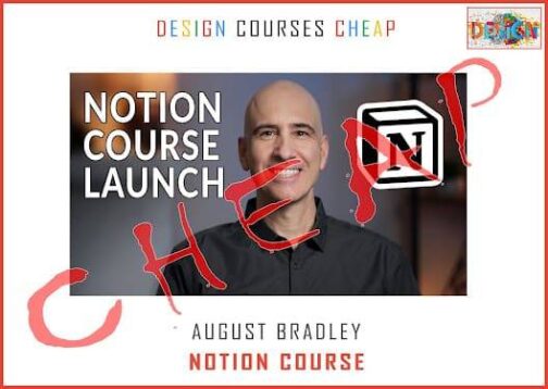 August Bradley – Notion Course