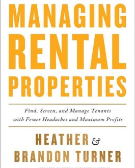 Brandon & Heather Turner – The Book on Managing Rental Properties