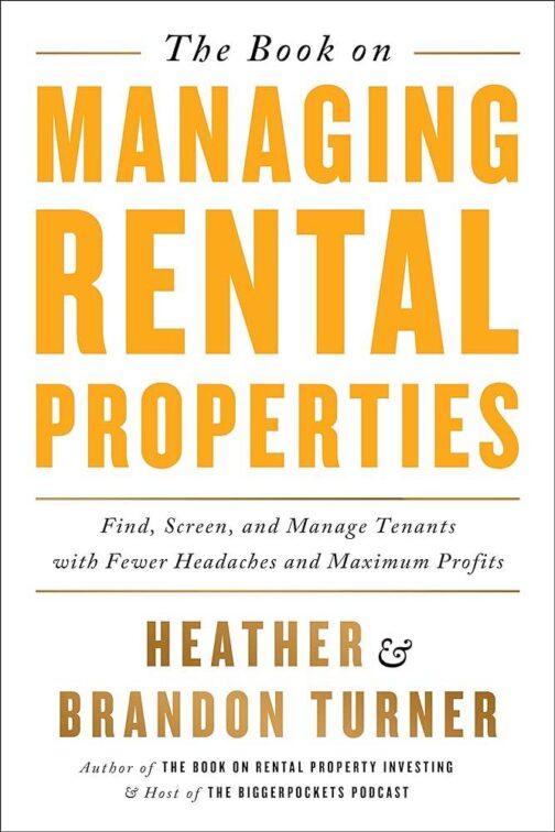 Brandon & Heather Turner – The Book on Managing Rental Properties