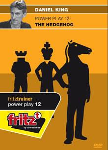 Daniel King GM – Power Play 12 – The Hedgehog