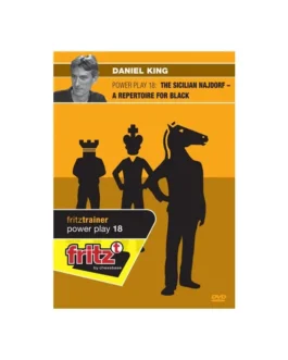 Daniel King GM – Power Play 18 – The Sicilian Najdorf – a repertoire for Black