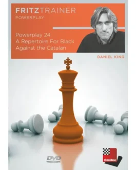 Daniel King GM – Power Play 24 – A Repertoire For Black Against the Catalan