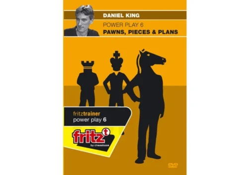 Daniel King GM – Power Play 6 – Pawns, Pieces, Plans