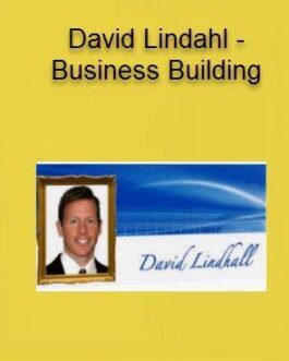 David Lindahl – Business Building