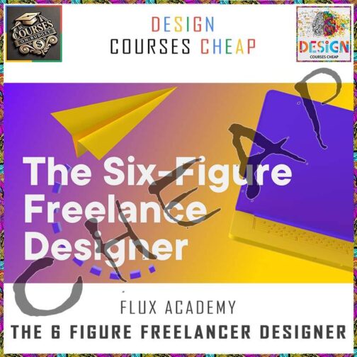 Flux Academy – The 6 Figure Freelancer Designer