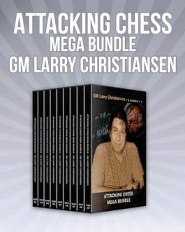 GM Larry — Christiansen Attacking Chess 1-13