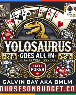 Galvin Bay Yolosaurus Goes All In