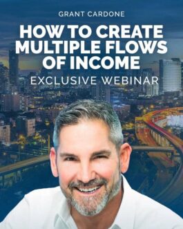 Grant Cardone – How To Create Multiple Flows Of Income