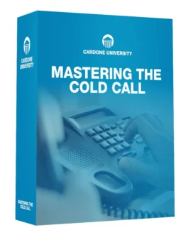 Grant Cardone – Mastering The Cold Call