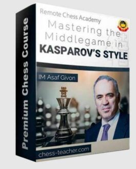 Igor Smirnov – Mastering the Middlegame in Kasparov’s Style