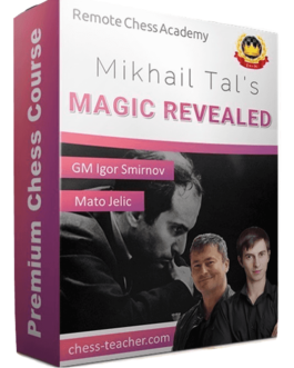 Igor Smirnov – Mikhail Tals MAGIC REVEALED