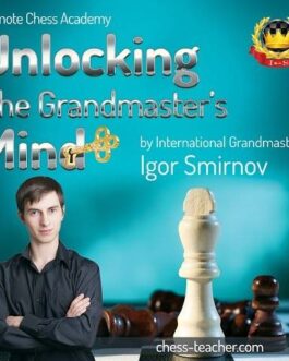 Igor Smirnov – Unlocking the GMs Mind first edition by Maxim Dlugy-tiny