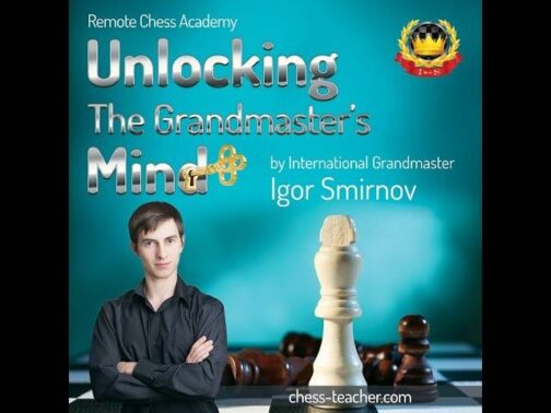 Igor Smirnov – Unlocking the GMs Mind first edition by Maxim Dlugy-tiny