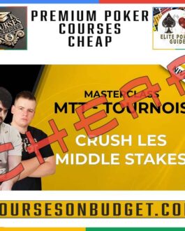 JULIEN RQT – Masterclass MTT (Tournois) – Crush les middle stakes