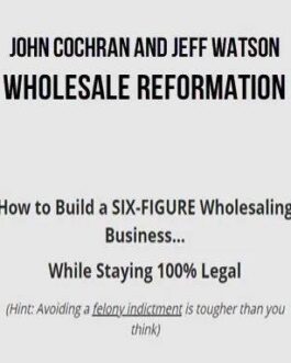 John Cochran & Jeff Watson – Wholesale Reformation