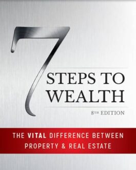 John L. Fitzgerald – 7 Steps to Wealth: The Vital Difference Between Property and Real Estate