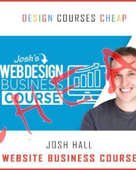 Josh Hall – Web Design Business Course