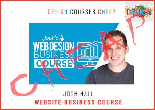 Josh Hall – Web Design Business Course