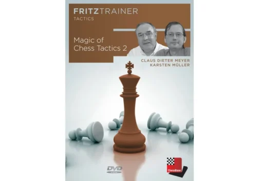 Karsten Müller GM & FM Claus Dieter Meyer – Magic of Chess Tactics 2