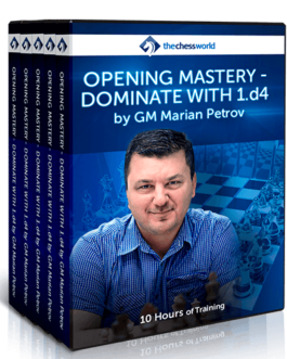 Marian Petrov GM – Opening Mastery – Dominate with 1.d4