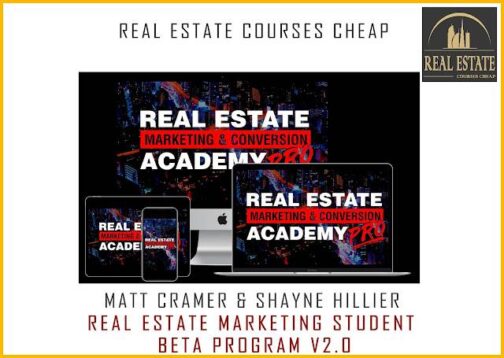 Matt Cramer & Shayne Hillier – Real Estate Marketing Student Beta Program v2.0