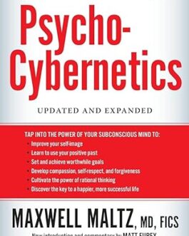 Maxwell Maltz – Psycho-Cybernetics