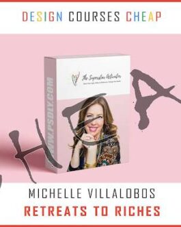 Michelle Villalobos – Retreats To Riches