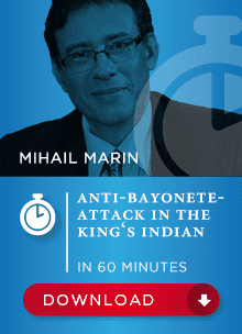 Mihail Marin GM – Anti Bayonet Attack – In the King’s Indian in 60 minutes