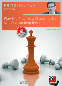 Mihail Marin GM – Play the Pirc like a Grandmaster Vol. 2 Attacking lines