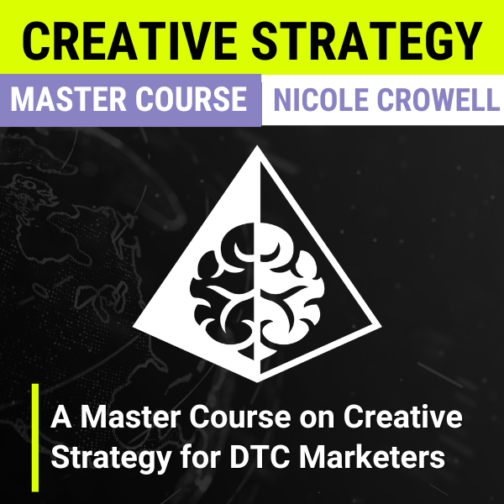 Nicole Crowell – Creative Strategy Master Course