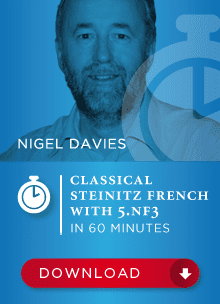 Nigel Davies GM – Classical Steinitz French With 5.Nf3 in 60min