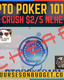 PTO Poker 101 – Crush 2-5 NLHE