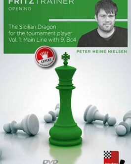 Peter Heine Nielsen GM – The Sicilian Dragon Vol. 1 – Main Line with 9.Bc4