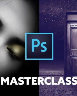 Photoshop Manipulation and Editing Masterclass