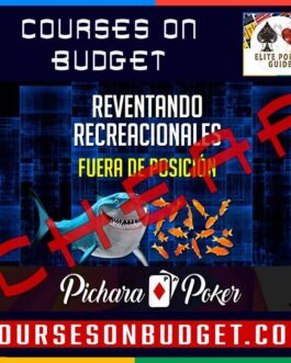 Pichara Poker Reventando Recreacionales Fuera de Posición