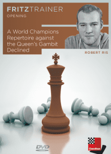 Robert Ris IM – Repertoire Against Queen’s Gambit Declined