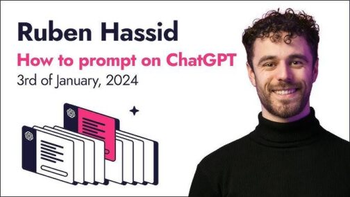 Ruben Hassid – How to Prompt ChatGPT