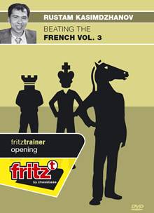 Rustam Kasimdzhanov GM – Beating The French Vol.3