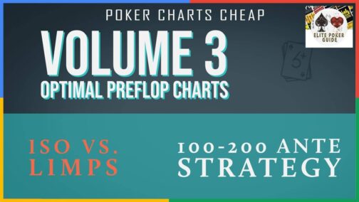 Six Plus Holdem Starting Hand Charts Vol. 3 (ISO vs. limps)